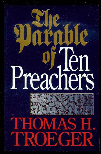 The Parable of Ten Preachers