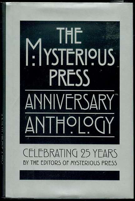 The Mysterious Press Anniversary Anthology: Celebrating 25 Years