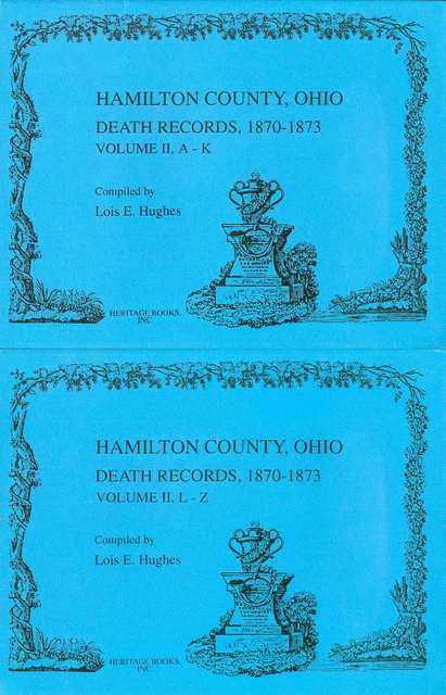 Hamilton County, Ohio Death Records, 1870-1873 (Volume II, Books A & B)