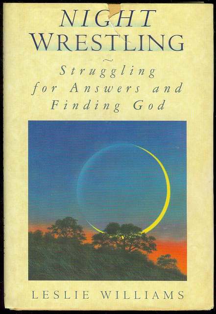 Night Wrestling: Struggling for Answers and Finding God