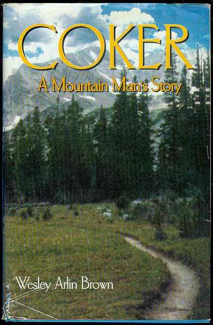 Coker: A Mountain Man's Story