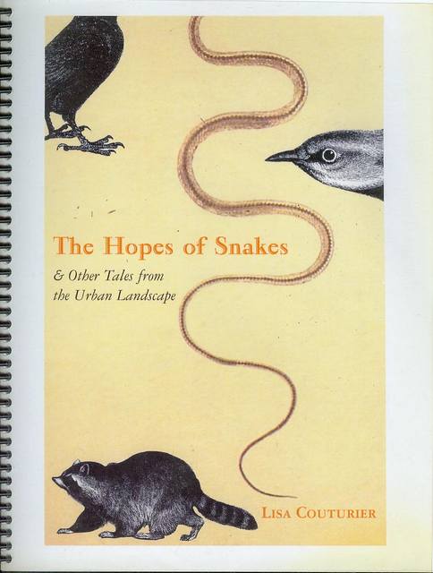 The Hopes Of Snakes: And Other Tales From The Urban Landscape