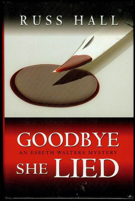 Goodbye, She Lied