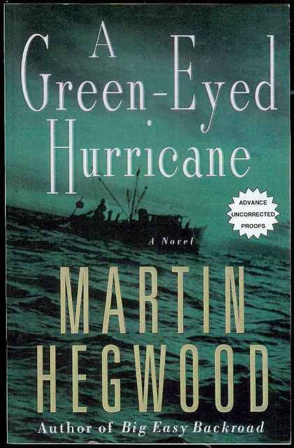A Green-Eyed Hurricane