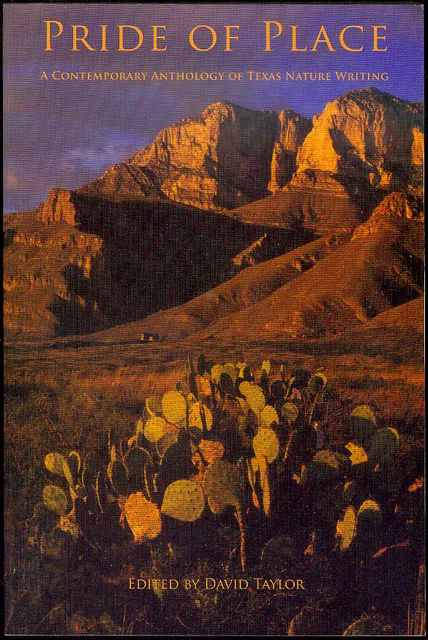 Pride of Place: A Contemporary Anthology of Texas Nature Writing