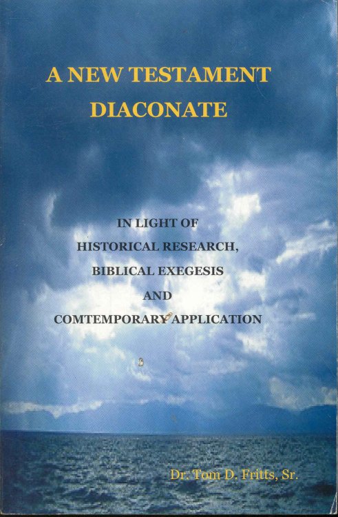 A New Testament Diaconate (A Worthy Service)