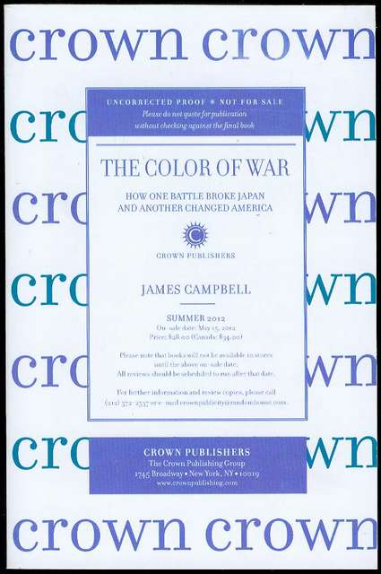 The Color of War: How One Battle Broke Japan and Another Changed America