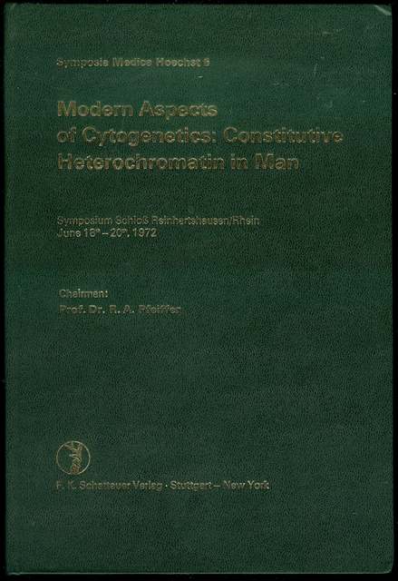 Modern Aspects of Cytogenetics: Constructive Heterochromatin in Man