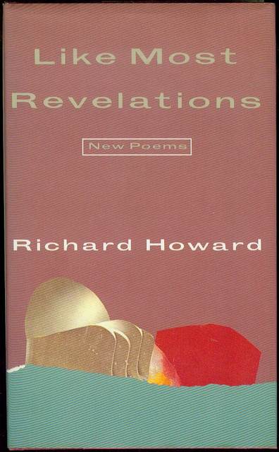 Like Most Revelations: New Poems