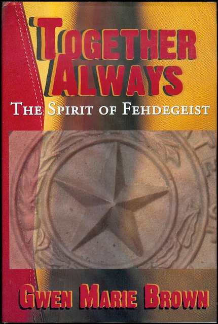 Together Always: The Spirit of Fehdegeist