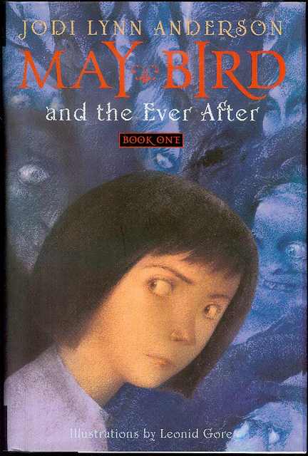 May Bird and the Ever After (Book One)