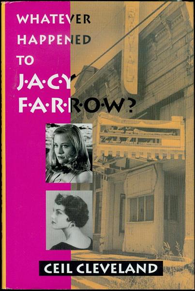Whatever Happened to Jacy Farrow