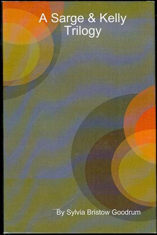 Image for A Sarge and Kelly Trilogy A Sarge and Kelly Trilogy