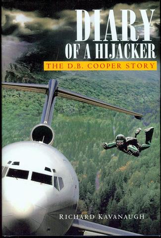 Diary of a Hijacker: The D. B. Cooper Story