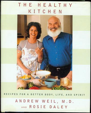 The Healthy Kitchen: Recipes for a Better Body, Life, and Spirit