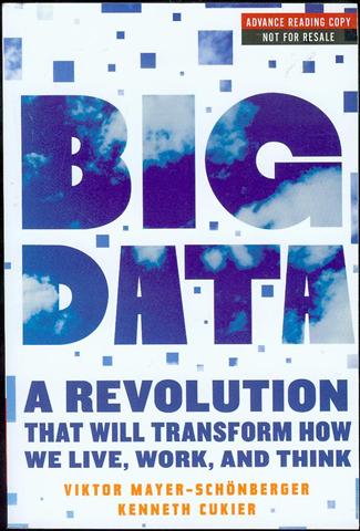 Big Data: A Revolution That Will Transform How We Live, Work, and Think