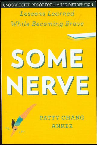 Some Nerve: Lessons Learned While Becoming Brave