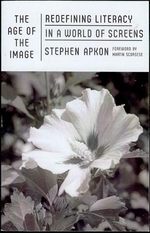 The Age of the Image: Redefining Literacy in a World of Screens
