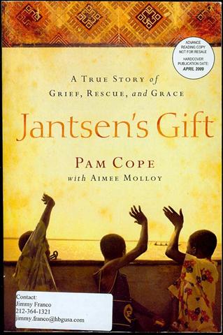 Jantsen's Gift: A True Story of Grief, Rescue, and Grace