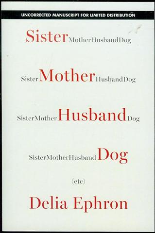 Sister Mother Husband Dog (etc.)