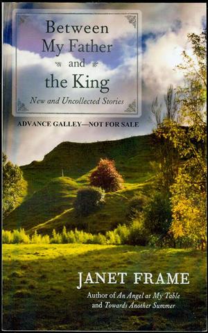 Between My Father and the King: New and Uncollected Stories