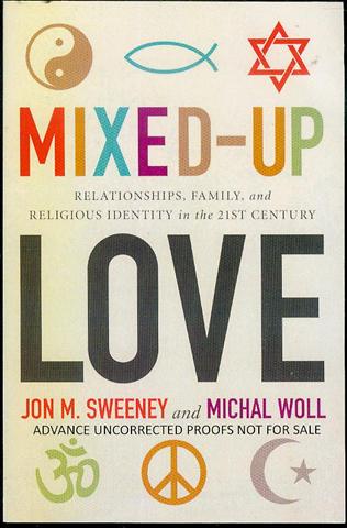 Mixed-Up Love: Relationships, Family, and Religious Identity in the 21st Century