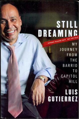 Still Dreaming: My Journey from the Barrio to Capitol Hill