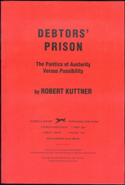 Debtors' Prison: The Politics of Austerity Versus Possibility