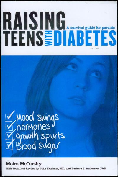 Raising Teens with Diabetes: A Survival Guide for Parents