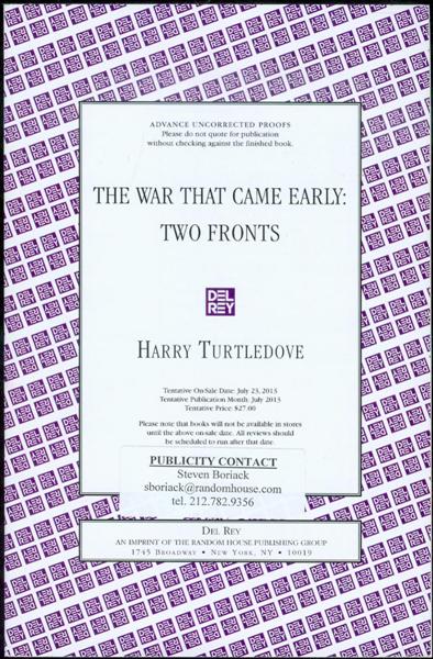 The War That Came Early: Two Fronts
