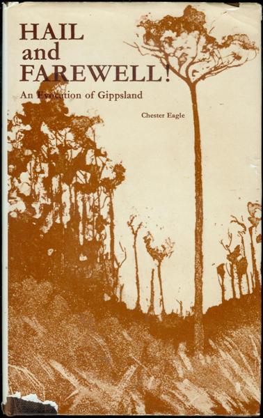 Hail and Farewell!: An Evocation of Gippsland