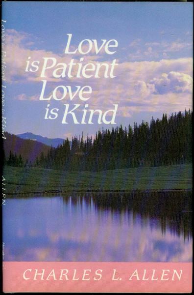 Love Is Patient, Love Is Kind
