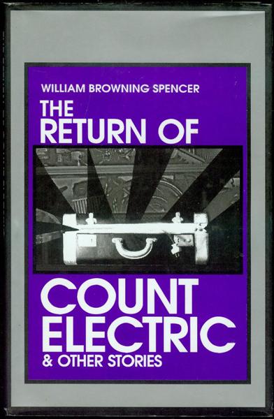 The Return of Count Electric & Other Stories