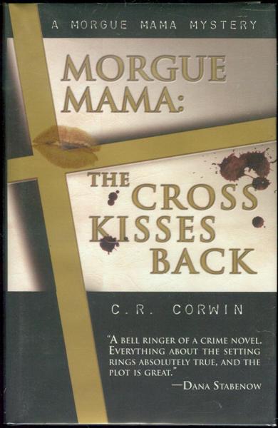 Morgue Mama: The Cross Kisses Back