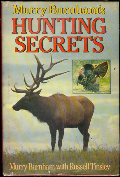 Murry Burhnam's Hunting Secrets