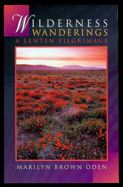 Wilderness Wanderings: A Lenten Pilgrimage