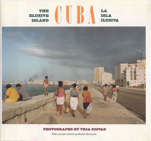 CUBA: The Elusive Island / La Isla Ilusiva