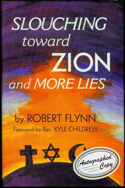 Slouching Toward Zion And More Lies