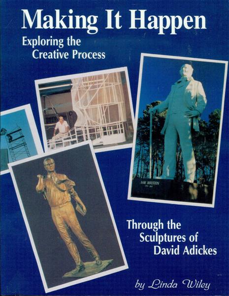 Making It Happen: Exploring the Creative Process Through the Sculptures of David Adickes