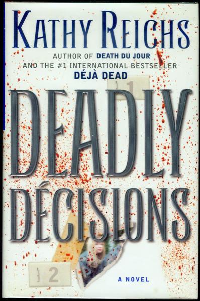 Deadly Decisions