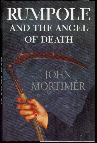 Rumpole and the Angel of Death