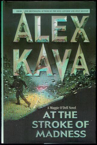 At the Stroke of Madness