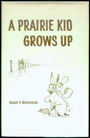 A Prairie Kid Grows Up