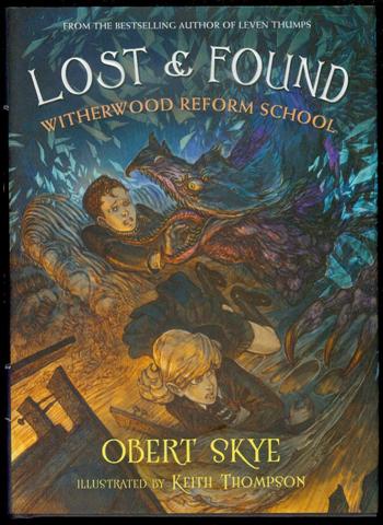 Lost and Found: Witherwood Reform School