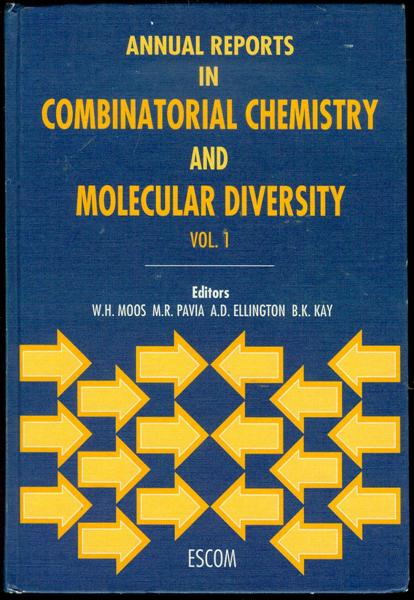 Annual Reports in Combinatorial Chemistry and Molecular Diversity Volume 1