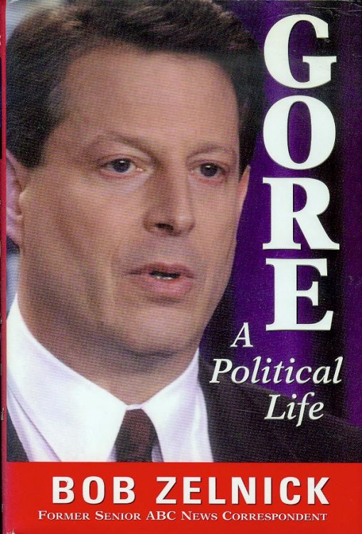 Gore: A Political Life