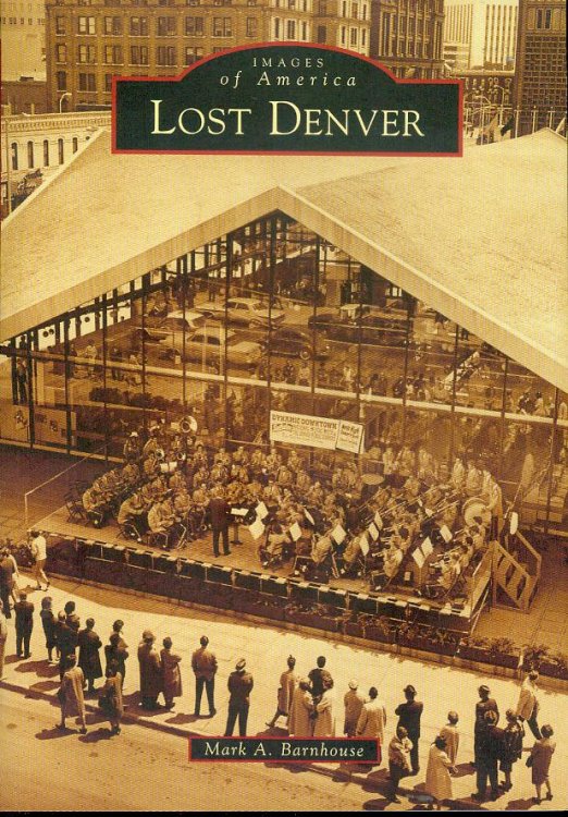 Lost Denver (Images of America)