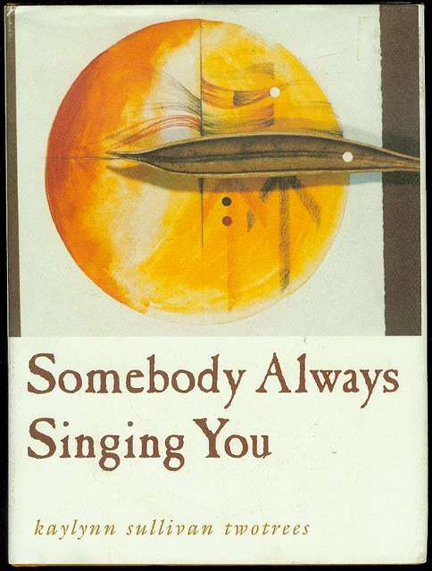 Somebody Always Singing You