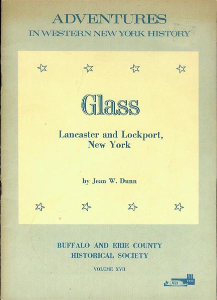 Glass: Lancaster and Lockport, New York