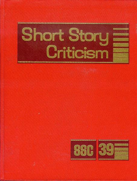 Short Story Criticism: Volume 39 - Criticism of the Work of Short Fiction Writers